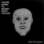 You're Going To Regret What You Did -final (002)